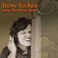 Teeny Tucker � Keep The Blues Alive.jpg