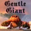 GentleGiant
